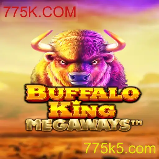 Descubra o Excitante Mundo de BuffaloKing no 775K.COM